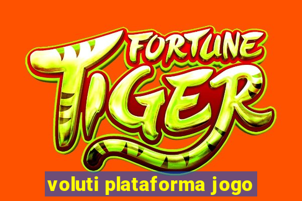 voluti plataforma jogo